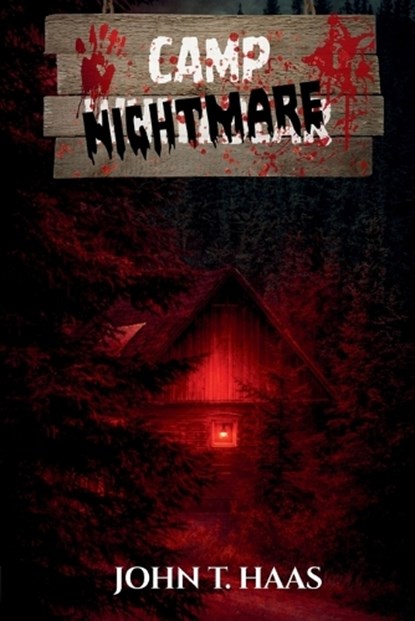 Camp Nightmare, John T Haas - Paperback - 9781067528003