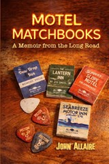 Motel Matchbooks - John F Allaire - 9781067567507