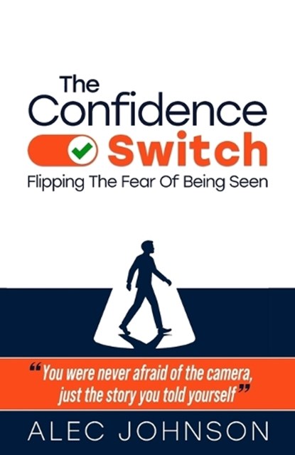 The Confidence Switch, Alec Johnson - Paperback - 9781067611200