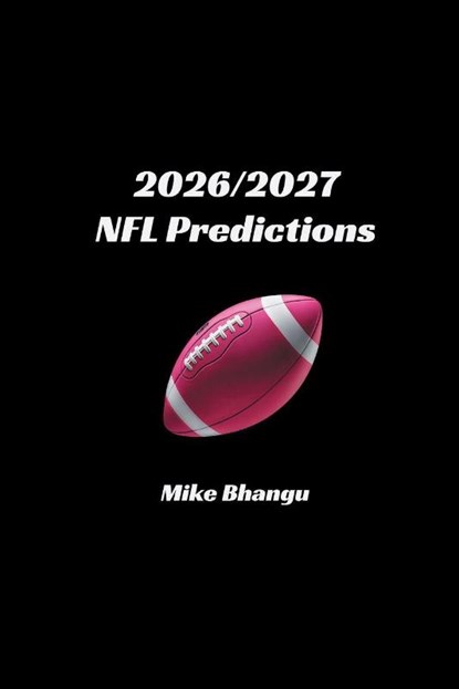 2026/2027 NFL Predictions, Mike Bhangu - Paperback - 9781067712105