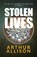 Stolen Lives, ARTHUR ALLISON - Paperback - 9781068150944