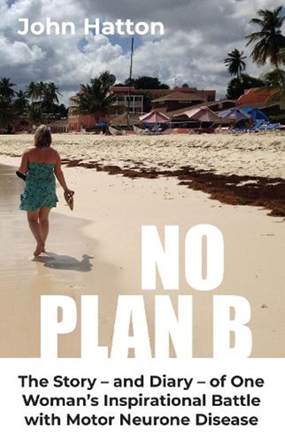 No Plan B, John Hatton - Paperback - 9781068151842
