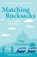 Matching Rucksacks, Peg Alexander - Paperback - 9781068151866