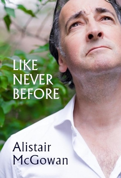 Like Never Before, Alistair McGowan - Paperback - 9781068214561