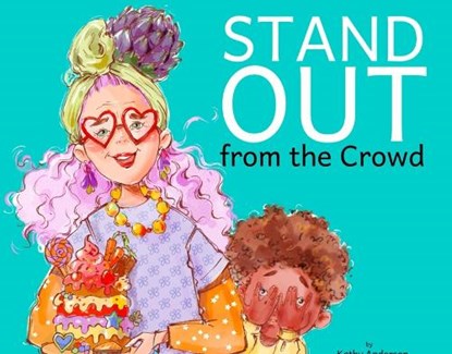 Stand Out From The Crowd, Kathy Anderson - Paperback - 9781068260216