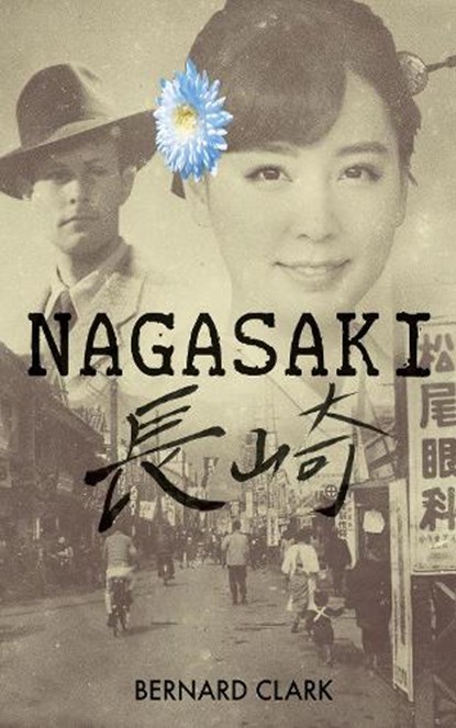 NAGASAKI, Bernard Clark - Paperback - 9781068261022