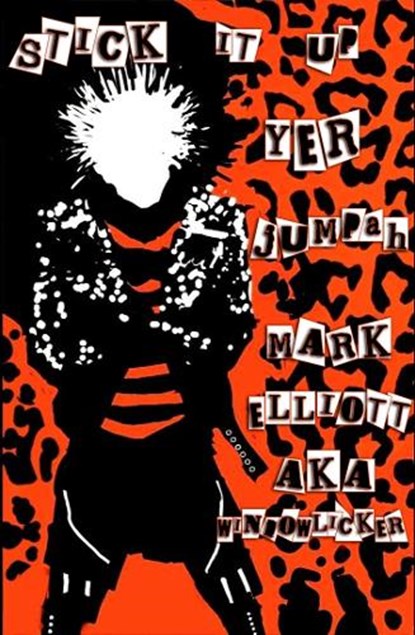 Stick It Up Yer Jumpah, Mark Elliott - Paperback - 9781068281426