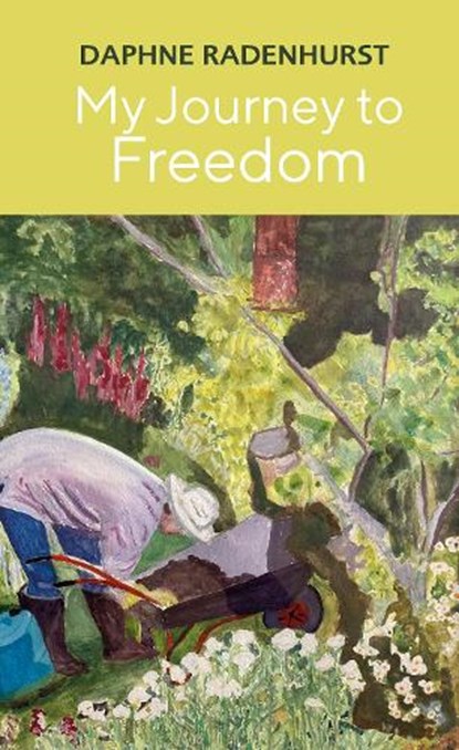 My Journey to Freedom, Daphne Radenhurst - Paperback - 9781068303975