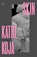Skin, Kathe Koja - Paperback - 9781068349768