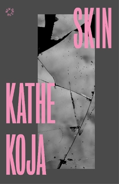 Skin, Kathe Koja - Paperback - 9781068349768