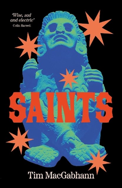 Saints, Tim MacGabhann - Paperback - 9781068355516