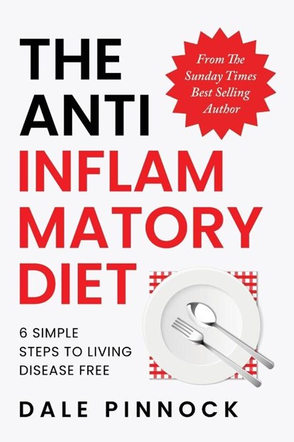 The Anti Inflammatory Diet, Dale Pinnock - Paperback - 9781068370212