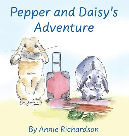 Pepper and Daisy's Adventure, Annie Richardson - Gebonden - 9781068398001