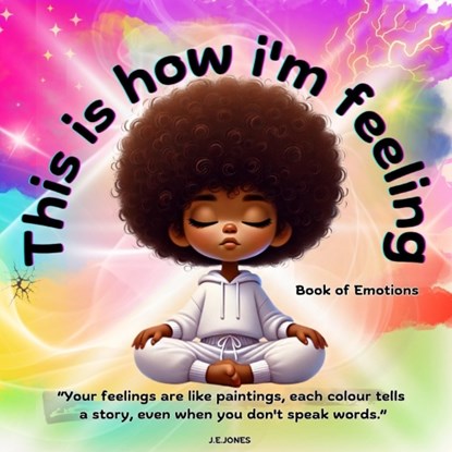 This is how i'm feeling, J.E. JONES - Paperback - 9781068419607