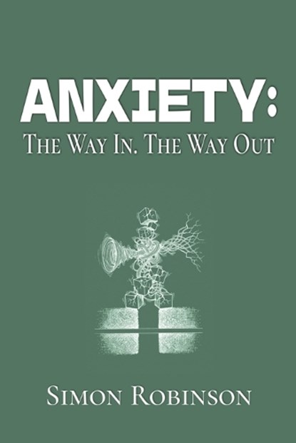 Anxiety, Simon Robinson - Paperback - 9781068431098