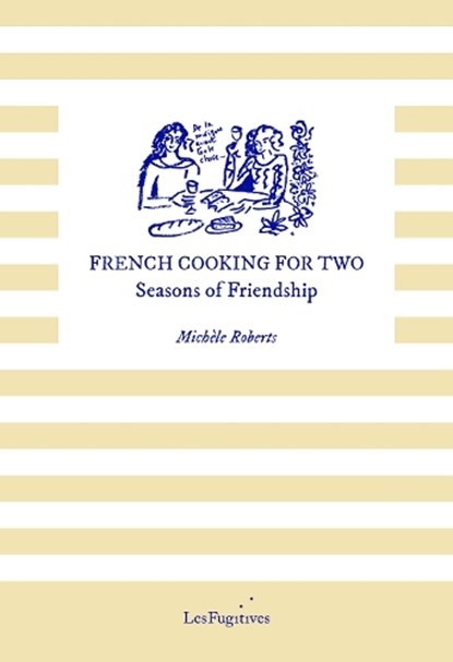 French Cooking for Two, Michele Roberts - Paperback - 9781068433832