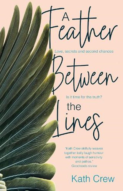 A Feather Between the Lines, Kath Crew - Paperback - 9781068446894