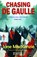 Chasing De Gaulle, Jane MacKenzie - Paperback - 9781068458316