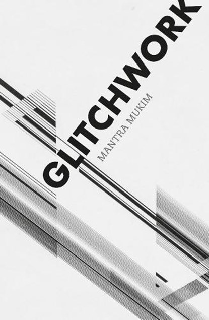 Glitchwork, Mantra Mukim - Paperback - 9781068488023