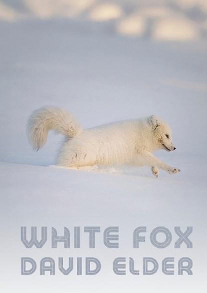 White Fox, David Elder - Paperback - 9781068488313