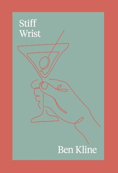 Stiff Wrist, Ben Kline - Paperback - 9781068495113