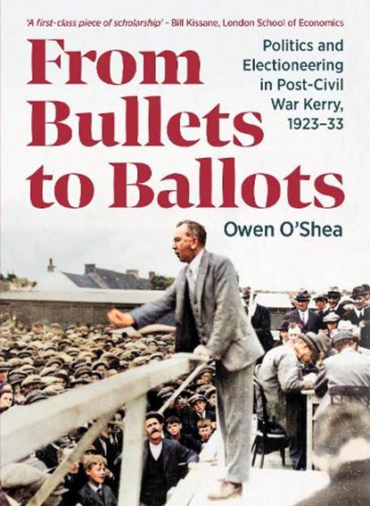 From Bullets to Ballots, Owen O'Shea - Paperback - 9781068502354