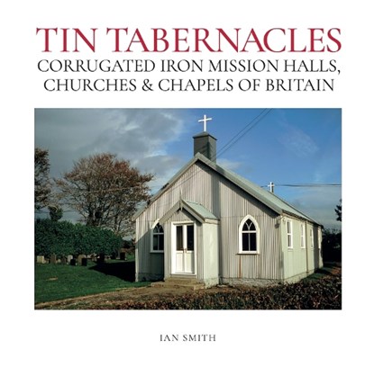 Tin Tabernacles, Ian Smith - Paperback - 9781068506604
