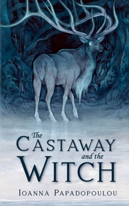 The Castaway and the Witch, Ioanna Papadopoulou - Paperback - 9781068520754