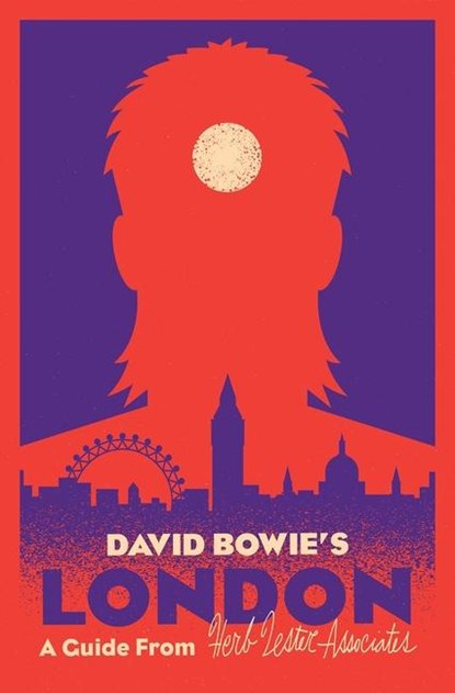 David Bowie's London, Paul Gorman ; Herb Lester Associates - Gebonden - 9781068523472