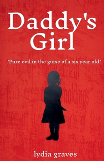Daddy's Girl, Lydia Graves - Paperback - 9781068529207