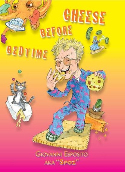 Cheese Before Bedtime, Giovanni Esposito - Paperback - 9781068548710