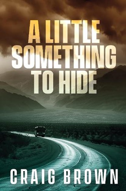 A A Little Something To Hide, Craig Brown - Paperback - 9781068551307