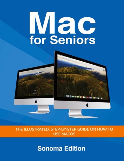 Mac for Seniors - Sonoma Edition, Kevin Wilson - Paperback - 9781068561320