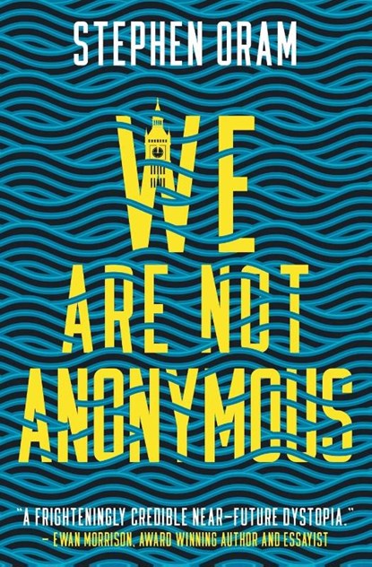 We Are Not Anonymous, Stephen Oram - Paperback - 9781068576409