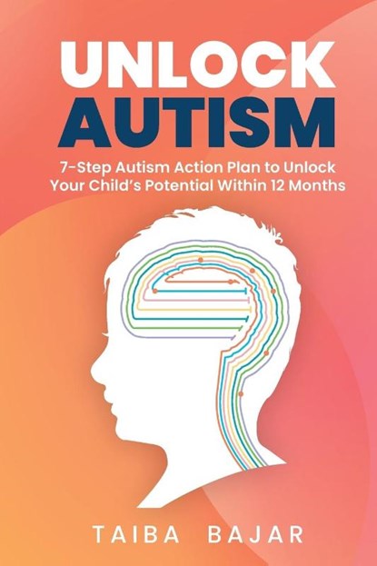 Unlock Autism, Taiba Bajar - Paperback - 9781068620102