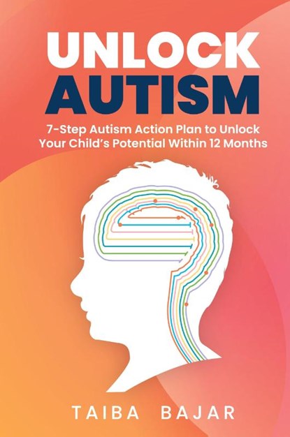 Unlock Autism, Taiba Bajar - Paperback - 9781068620102