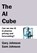 The AI Cube, Gary Johnson - Paperback - 9781068649608