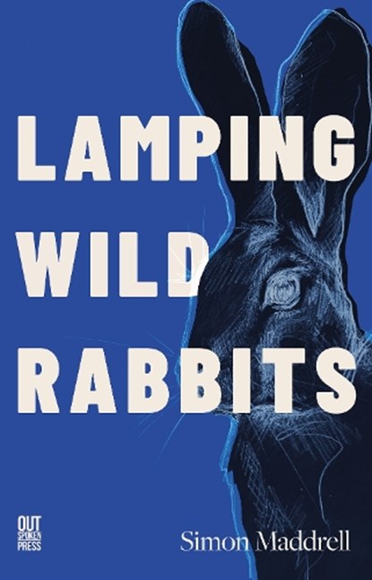 lamping wild rabbits, Simon Maddrell - Paperback - 9781068671296