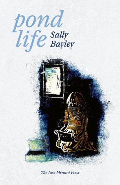 Pond Life, Sally Bayley - Paperback - 9781068680465