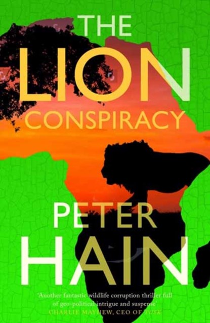 The Lion Conspiracy, Peter Hain - Paperback - 9781068684401