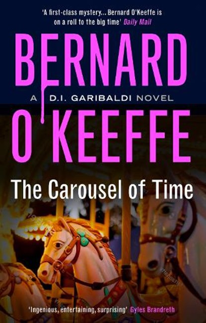 The Carousel of Time, Bernard O'Keeffe - Paperback - 9781068684494