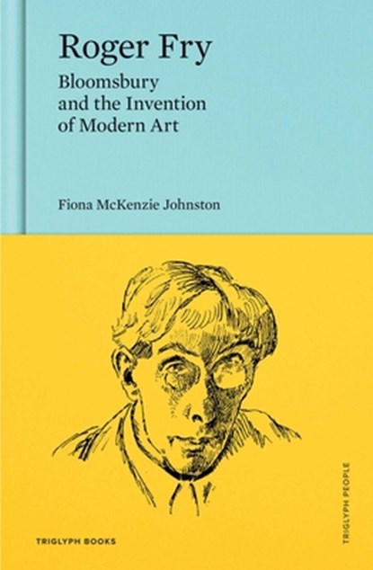 Roger Fry, Fiona McKenzie Johnston - Gebonden - 9781068691461