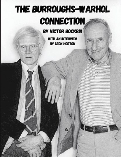 The Burroughs-Warhol Connection, Victor Bockris - Paperback - 9781068698002