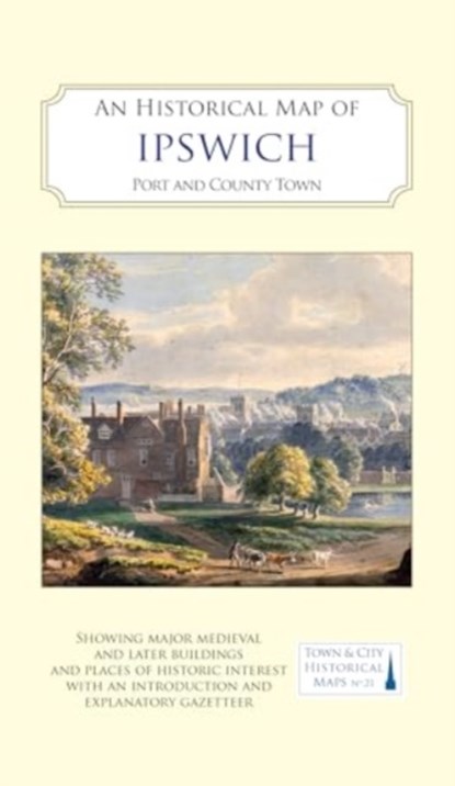 An Historical Map of Ipswich, Keith Wade - Gebonden - 9781068709104