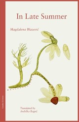 In Late Summer - Magdelena Blazevic - 9781068740428