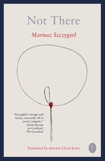 Not There, Mariusz Szczygiel - Paperback - 9781068740480
