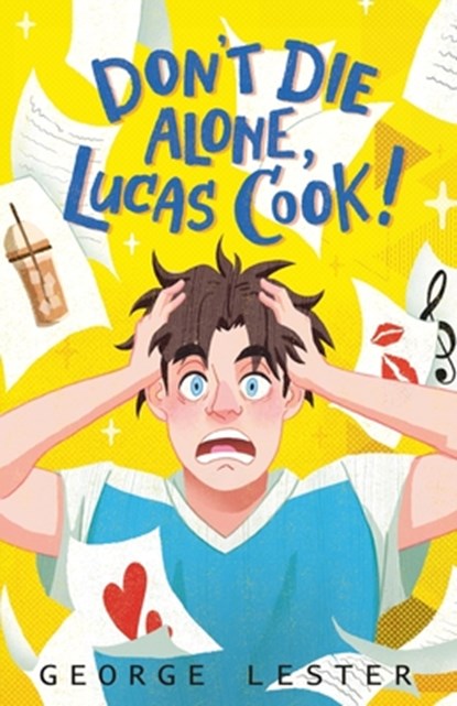 Lester, G: Don't Die Alone, Lucas Cook!, George Lester - Paperback - 9781068767029