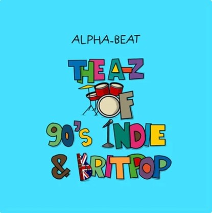 The A-Z of 90s Indie and Britpop, Everton - Gebonden - 9781068768217