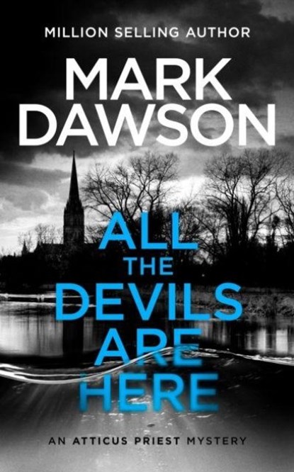 All The Devils Are Here, Mark Dawson - Paperback - 9781068775406