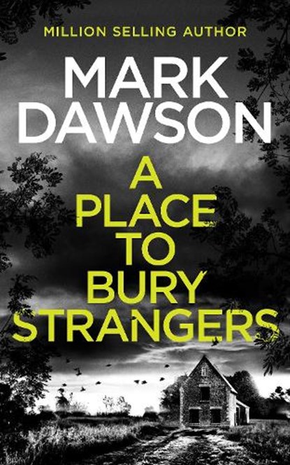 A Place to Bury Strangers, Mark Dawson - Paperback - 9781068775420